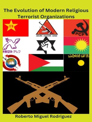 cover image of The Evolution of Modern Religious Terrorist Organizations